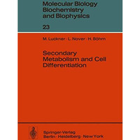 Secondary Metabolism and Cell Differentiation [Paperback]