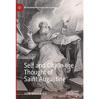 Self and City in the Thought of Saint Augustine [Hardcover]