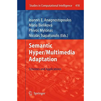 Semantic Hyper/Multimedia Adaptation: Schemes and Applications [Hardcover]