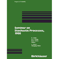 Seminar on Stochastic Processes, 1988 [Hardcover]