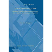 Sensor Technology 2001: Proceedings of the Sensor Technology Conference 2001, he [Paperback]