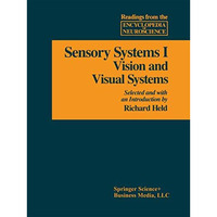 Sensory System I: Vision and Visual Systems [Paperback]