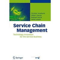 Service Chain Management: Technology Innovation for the Service Business [Hardcover]