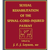 Sexual Rehabilitation of the Spinal-Cord-Injured Patient [Paperback]