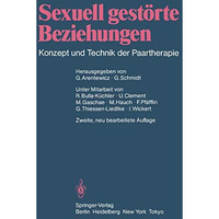 Sexuell gest?rte Beziehungen: Konzept und Technik der Paartherapie [Paperback]