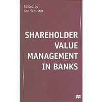 Shareholder Value Management in Banks [Hardcover]