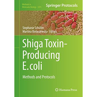 Shiga Toxin-Producing E. coli: Methods and Protocols [Hardcover]