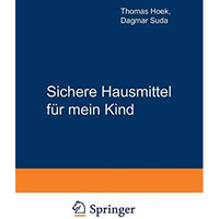 Sichere Hausmittel f?r mein Kind [Paperback]