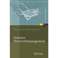 Sicheres Netzwerkmanagement: Konzepte, Protokolle, Tools [Hardcover]