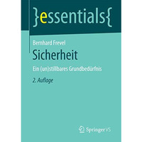 Sicherheit: Ein (un)stillbares Grundbed?rfnis [Paperback]