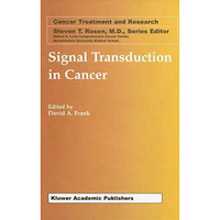 Signal Transduction in Cancer [Hardcover]