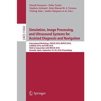 Simulation, Image Processing, and Ultrasound Systems for Assisted Diagnosis and  [Paperback]