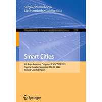 Smart Cities: 5th Ibero-American Congress, ICSC-CITIES 2022, Cuenca, Ecuador, No [Paperback]