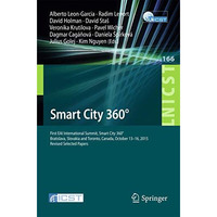 Smart City 360?: First EAI International Summit, Smart City 360?, Bratislava, Sl [Paperback]