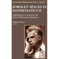 Sobolev Spaces in Mathematics II: Applications in Analysis and Partial Different [Hardcover]