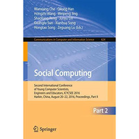 Social Computing: Second International Conference of Young Computer Scientists,  [Paperback]