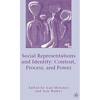 Social Representations and Identity: Content, Process, and Power [Hardcover]