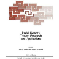 Social Support: Theory, Research and Applications [Hardcover]