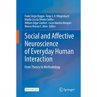 Social and Affective Neuroscience of Everyday Human Interaction: From Theory to  [Hardcover]