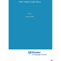 Soft Tissue Sarcomas [Paperback]