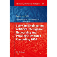 Software Engineering, Artificial Intelligence, Networking and Parallel/Distribut [Paperback]