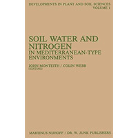 Soil Water and Nitrogen in Mediterranean-type Environments [Paperback]