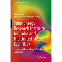 Solar Energy Research Institute for India and the United States (SERIIUS): Lesso [Paperback]