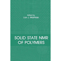 Solid State NMR of Polymers [Hardcover]