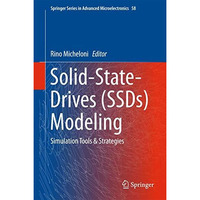 Solid-State-Drives (SSDs) Modeling: Simulation Tools & Strategies [Hardcover]