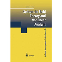 Solitons in Field Theory and Nonlinear Analysis [Paperback]