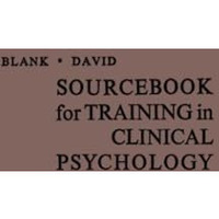 Sourcebook for Training in Clinical Psychology [Paperback]