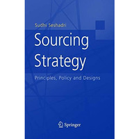 Sourcing Strategy: Principles, Policy and Designs [Mixed media product]