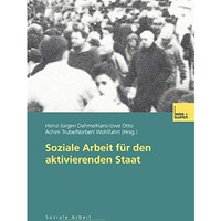 Soziale Arbeit f?r den aktivierenden Staat [Paperback]