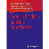 Soziale Medien und die Streitkr?fte [Paperback]