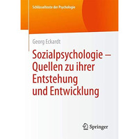 Sozialpsychologie  Quellen  zu ihrer Entstehung und Entwicklung [Paperback]