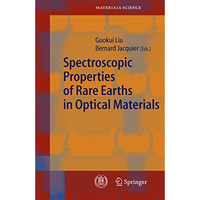 Spectroscopic Properties of Rare Earths in Optical Materials [Hardcover]