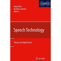 Speech Technology: Theory and Applications [Paperback]