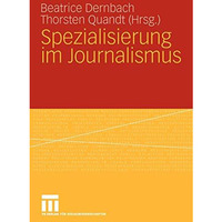 Spezialisierung im Journalismus [Paperback]