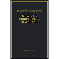 Spezielle Chirurgische Diagnostik: F?r Studierende und ?rzte [Paperback]