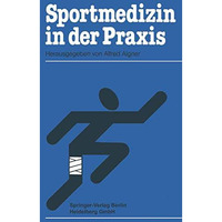 Sportmedizin in der Praxis [Paperback]