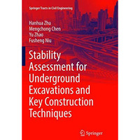 Stability Assessment for Underground Excavations and Key Construction Techniques [Paperback]