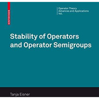 Stability of Operators and Operator Semigroups [Hardcover]