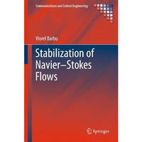 Stabilization of NavierStokes Flows [Paperback]