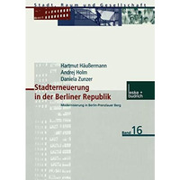 Stadterneuerung in der Berliner Republik: Modernisierung in Berlin-Prenzlauer Be [Paperback]