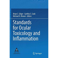 Standards for Ocular Toxicology and Inflammation [Paperback]