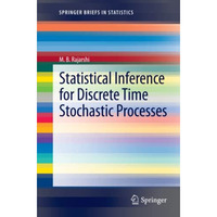 Statistical Inference for Discrete Time Stochastic Processes [Paperback]