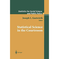 Statistical Science in the Courtroom [Paperback]