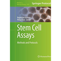 Stem Cell Assays: Methods and Protocols [Hardcover]