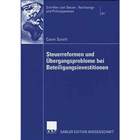 Steuerreformen und ?bergangsprobleme bei Beteiligungsinvestitionen [Paperback]