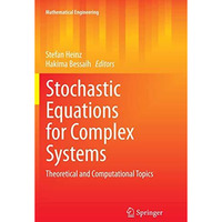 Stochastic Equations for Complex Systems: Theoretical and Computational Topics [Paperback]